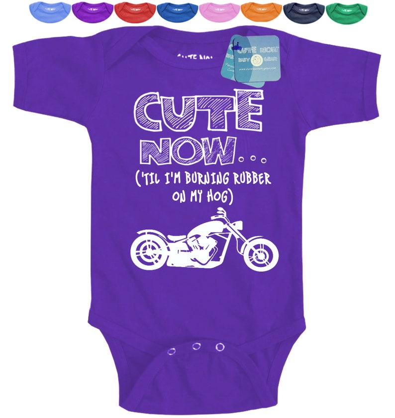 Motorcycle CUTE NOW... Color harley davidson chopper Gift Baby One Piece Bodysuit Pick Size /'Til I/'m Burning Rubber On My Hog