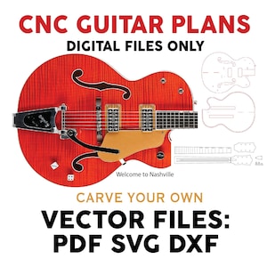 Nashville style guitar cnc digital plans. 3 files types for cnc guitar  building, Digital files only, bodies, necks parts. PDF,DXF SVG
