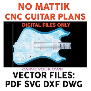 Nomattik style guitar 22 fret / TOM and emg route. 4 files types for heavy metal guitar.Digital files only, bodies, necks Pdf,DXF, dwg SVG