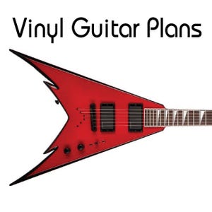 May include: A red electric guitar with a sharp, angular V-shaped body and black trim. The guitar features two black humbucker pickups, a fretboard with white rectangular inlays, and six strings. The text "Vinyl Guitar Plans" appears above.