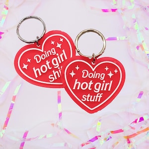 Hot Girl Sh*t Heart porte-clés | Porte-clés acrylique gravé au laser Hot Girl Stuff | Cadeaux amusants