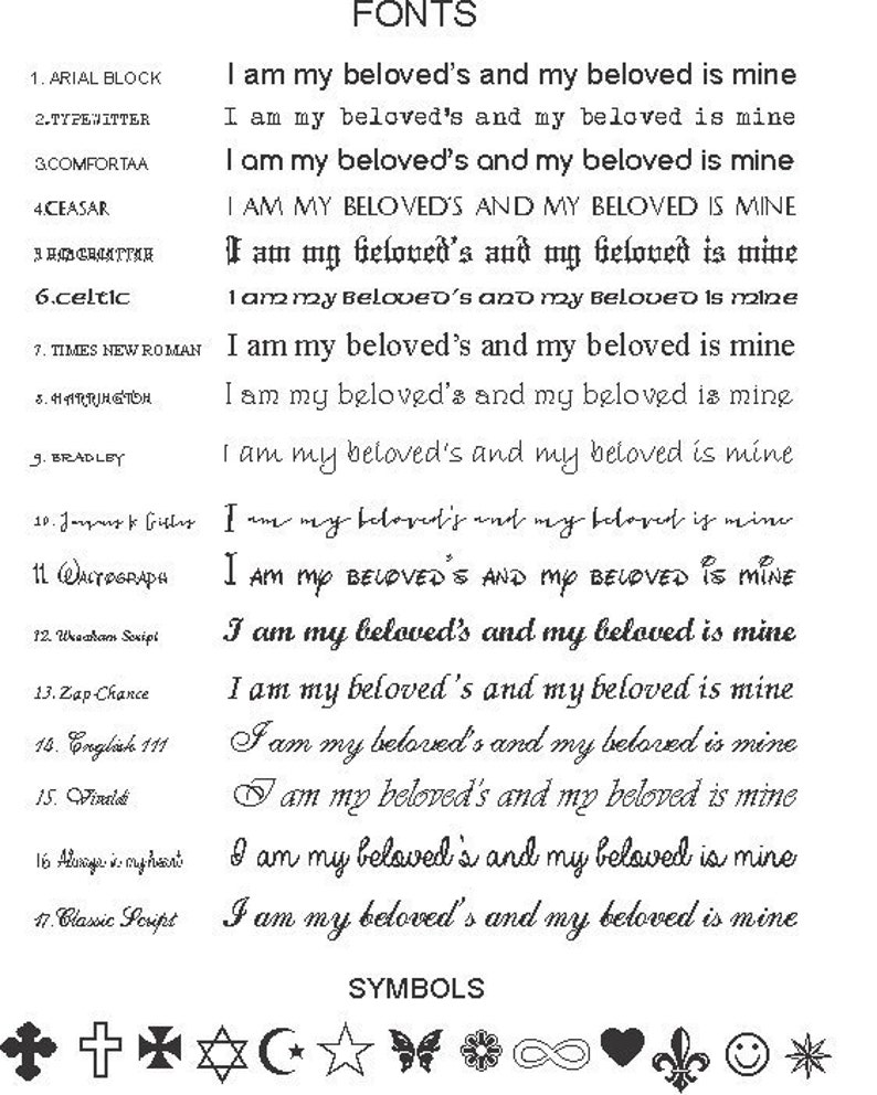 Op de afbeelding: Een lijst met lettertypen en symbolen met de zin "Ik ben de geliefde van mijn geliefde en mijn geliefde is van mij" geschreven in elk lettertype. De lettertypen omvatten Arial Block, TyreniTter, Comfortaa, Caesar, Bad Script, Celtic, Times New Roman, Harrington, Bradley, Japanese Gilles, Waltograph, Wheaton Script, Zap-Chance, English 111, Vinildi, Always in my heart en Classic Script. De symbolen omvatten een kruis, een Davidster, een halve maan, een ster, een vlinder, een bloem, een oneindigheidssymbool, een hart, een fleur-de-lis, een smiley en een ster.