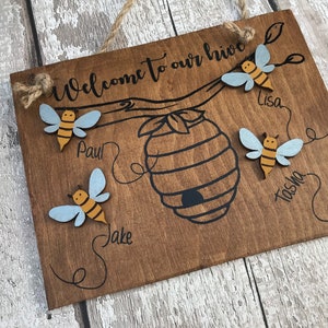 Welcome to our hive, bee decor, bee family tree, love the bees, bee sign, honeybees