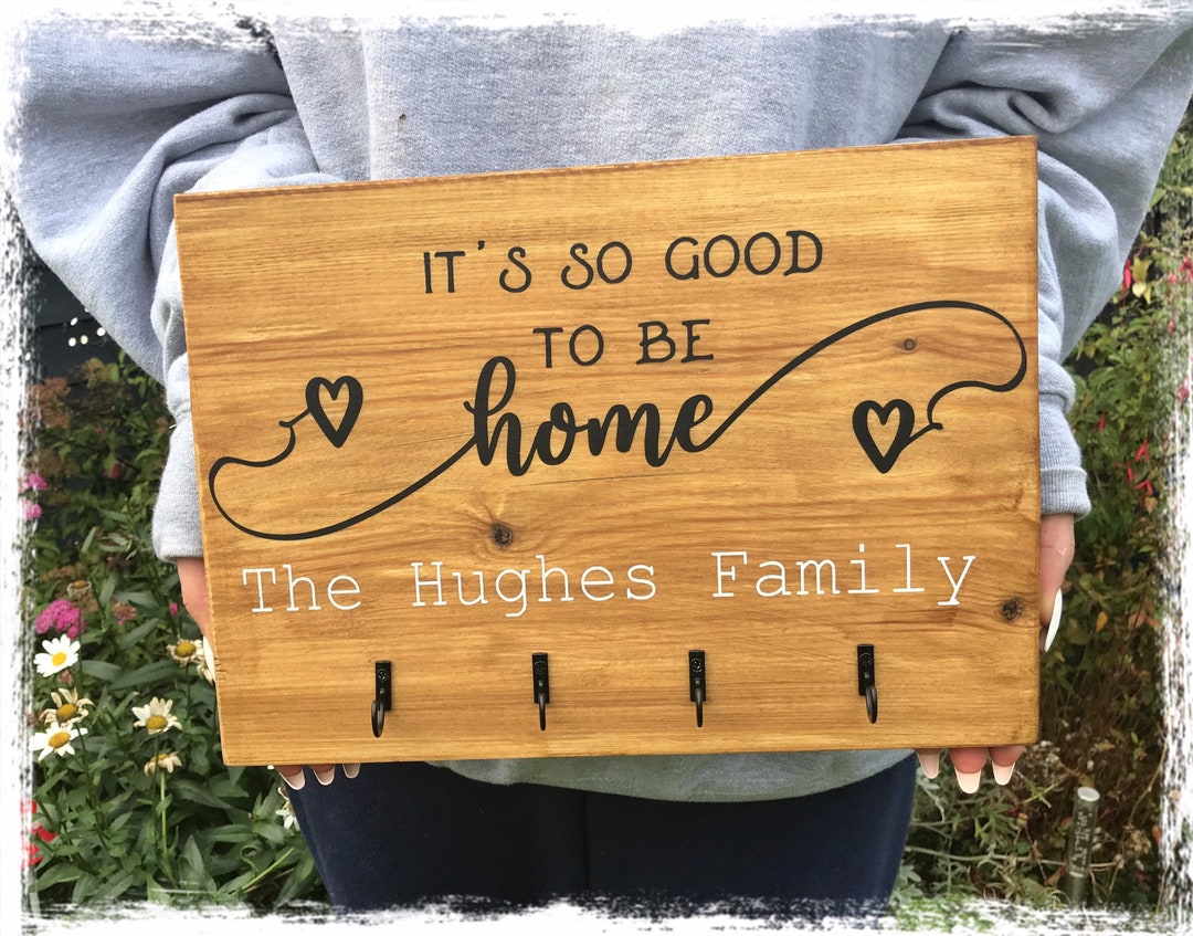 Family Key Holder, Personalised House Key Hooks, It’s so Good to Be ...