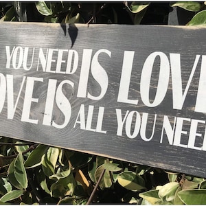 All you need is love, anniversary gift, love sign, distressed sign, I love you gift
