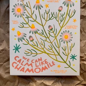 We Can Calm Like Chamomile --  risograph poster