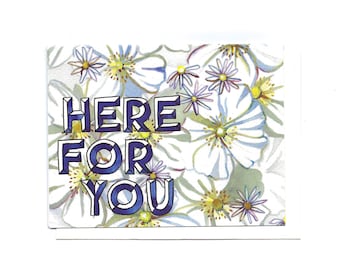 Here For You card - anemones and chamomile card - encouragement card support card love card friendship card white card floral card recycled