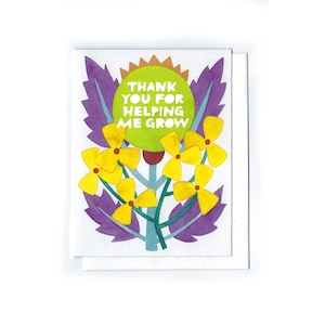 Gracias por ayudarme a crecer - tarjeta de felicitación para el día de la madre, el día del padre, la familia elegida y los seres queridos.