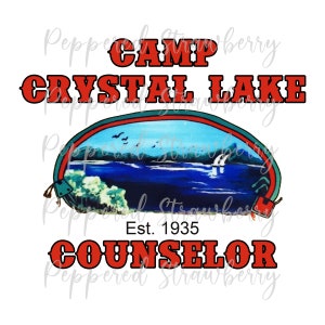 May include: A white graphic with the words "CAMP CRYSTAL LAKE COUNSELOR" in red, outlined in black. The center features a lake scene with trees, birds, and the text "Est. 1935".