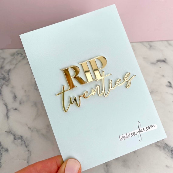 RIP Twenties Cake Charm | Acrylic | Rustic Wood | Various Colours