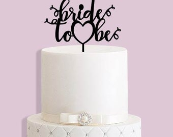 Bride to Be Cake Topper