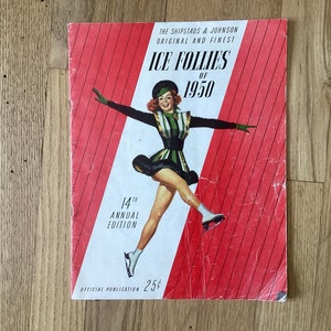 May include: A red and white program for the 14th annual Ice Follies of 1950. The cover features a woman in a green and white costume ice skating. The text "The Shipstads & Johnson Original and Finest Ice Follies of 1950" is printed at the top of the program. The text "14th Annual Edition" is printed in the lower left corner. The text "Official Publication 25¢" is printed in the lower right corner.