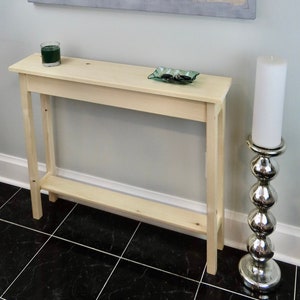 Unfinished Pine Narrow Shaker Console, Sofa, Wall Table With Shelf- 36" long x 7.5" deep x 30" tall