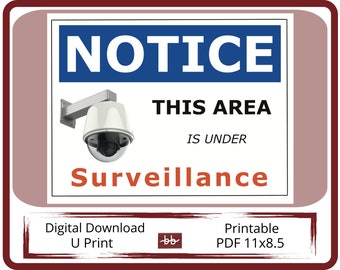 NOTICE Sign, This Area Under Surveillance 11 x 8.5 PDF Digital Download, Office and Workplace Signage, Easy to Print and Post your own sign