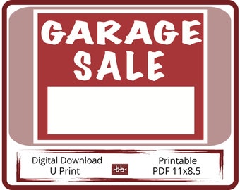 GARAGE SALE Sign 11 x 8.5 PDF Digital Download, For Home Printing,  Instant download , A Sale Sign you can print all the copies you need.