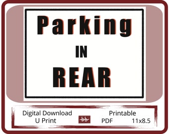 Parking In Rear, Digital Download Sign for Small Business to Print from Home or Office. High Quality PDF, Low Cost Sign Immediate download