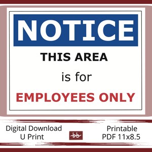 EMPLOYEES ONLY sign 11 x 8.5 PDF Digital Download, For Office, Home and Workplace Signage, Instant download for Print and Post