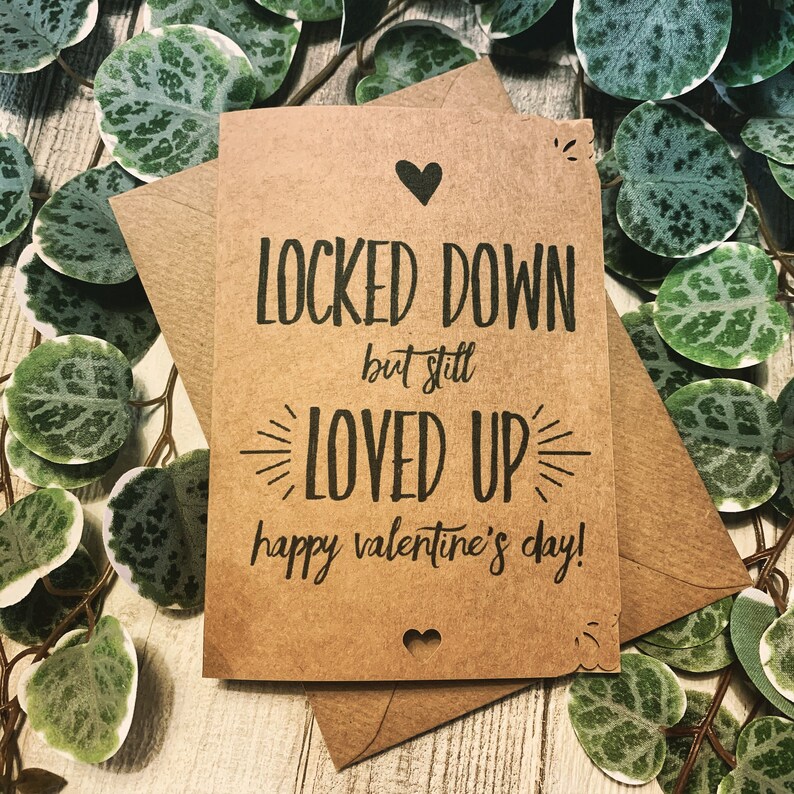 Locked Down but still Loved Up Happy Valentines Day Handmade Lockdown Valentines Card