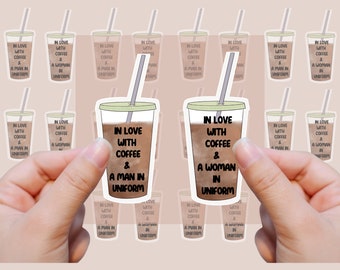 In Love With  Coffee and A Man/Woman In Uniform, Military Spouse Stickers, Coffee stickers, I love my soldier, military spouse