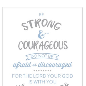 Joshua 1:9 | Be Strong & Courageous | 8x10 | INSTANT DOWNLOAD
