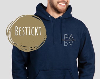 PAPA Hoodie DAD | BESTICKT | Personalisierter Sweater Premium Hoody | Geschenk Ostern Vatertag | Kindernamen | Geburtstag Geburt Babyparty