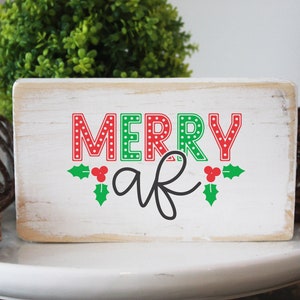 Merry AF / funny Christmas wood sign / tiered tray sign / wood plaque