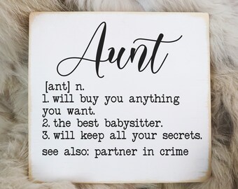 Aunt wooden sign / small wood sign saying / gift for Aunts / 5.5x6"