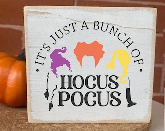 Halloween sign / hocus pocus quote / It's all a bunch of hocus pocus  / Sanderson sisters / tiny mini sign 3.5 x 4"