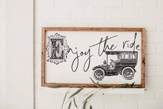 Enjoy The Ride Sign Antique Car Wall Art Classic Car Decor Etsy