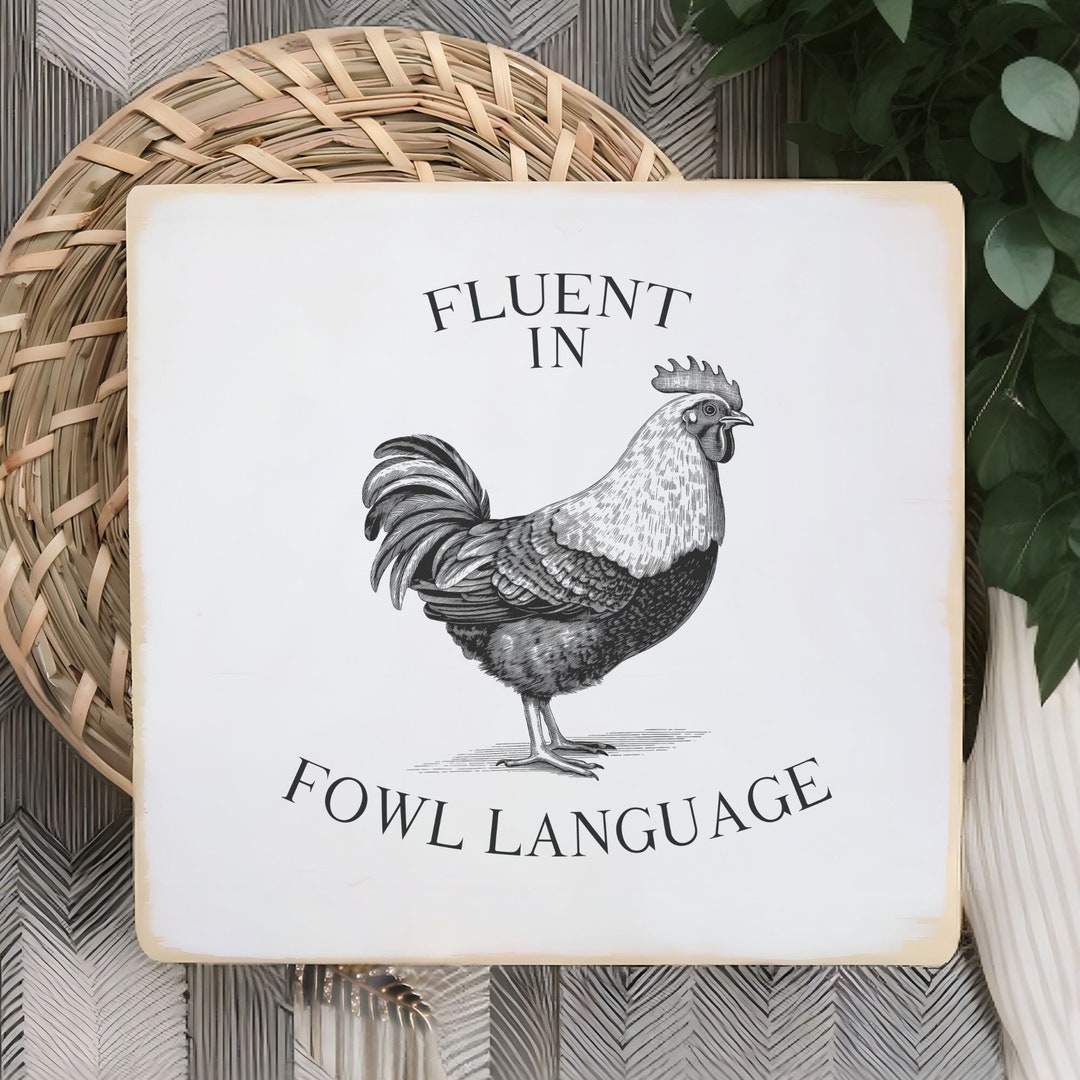 Fluent in Foul Language / Handmade Wood Sign / Modern Farmhouse Antique ...
