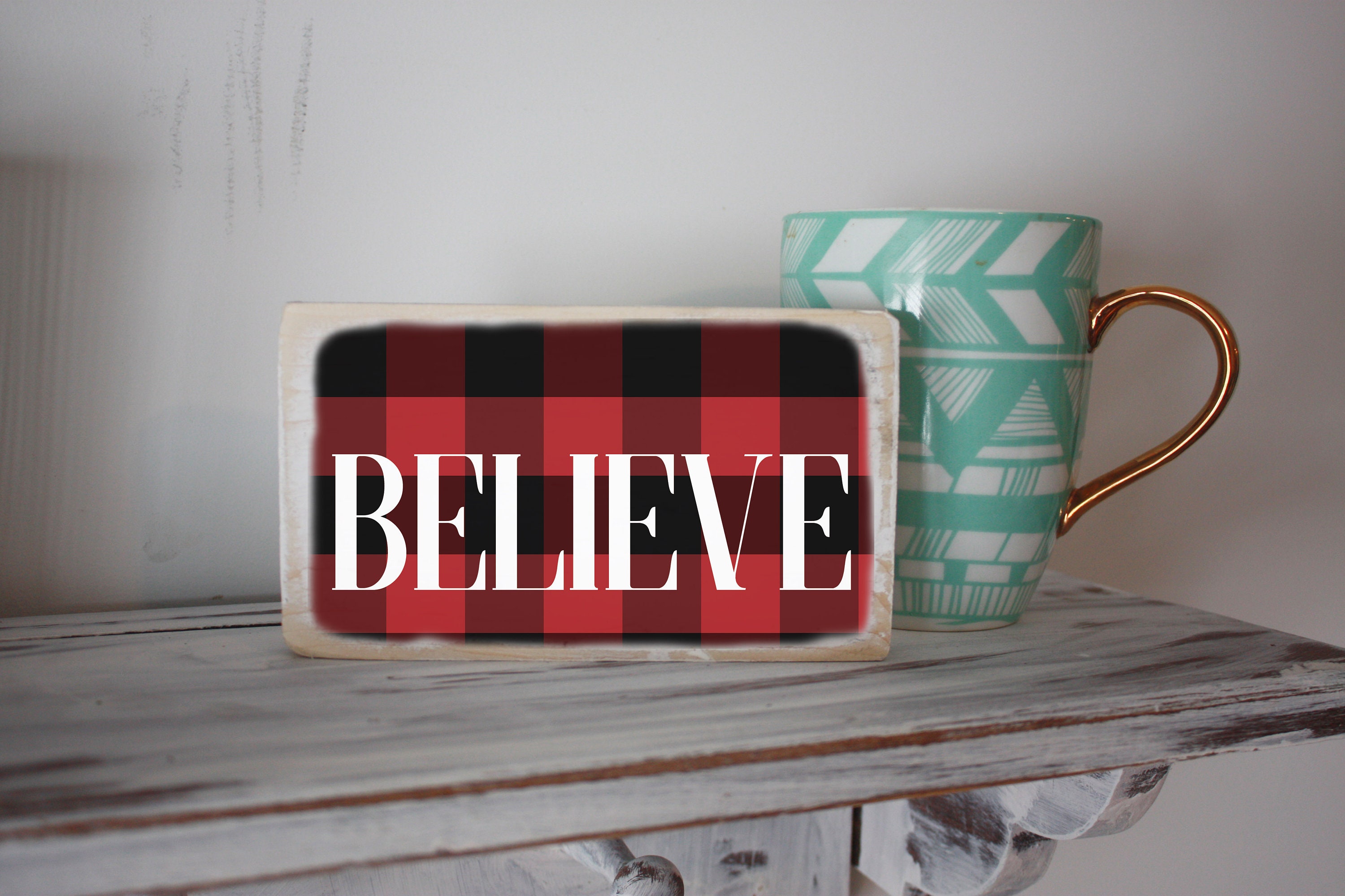 Believe Sign Christmas Sign Buffalo Plaid Mini Wood Sign