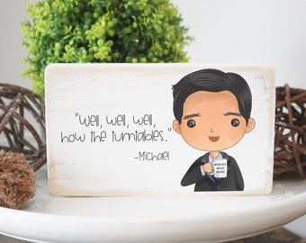 The office decor / well, well, well, how the turntables /  funny mini wood sign / witty desk sign / shelf sitter