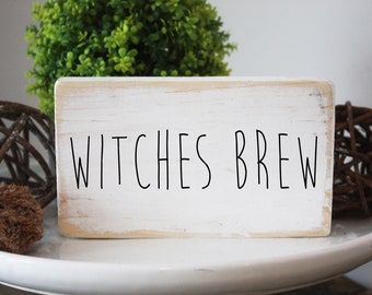 Witches Brew wood sign / simple Halloween decor/ rae dunn inspired sign /3.5x6"