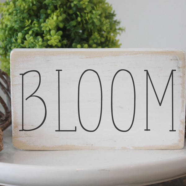Bloom wood sign, spring decor, quote block, simple design, dunn  gallery wall, signs for home, mini signs, vignette accents, easter sign