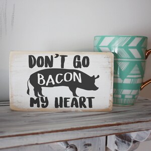 Gehen Sie nicht Speck mein Herz/lustige Küchenschild/Zitat | Etsy