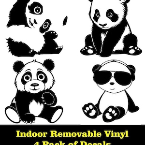 Puede incluir: Conjunto de cuatro calcomanías de vinilo de panda blanco y negro. Las calcomanías son extraíbles y se pueden usar en puertas, paredes, espejos, computadoras portátiles y tabletas. El texto "Indoor Removable Vinyl 4 Pack of Decals Doors Walls Mirrors Laptop Tablet" está impreso en amarillo en la parte inferior de la imagen.