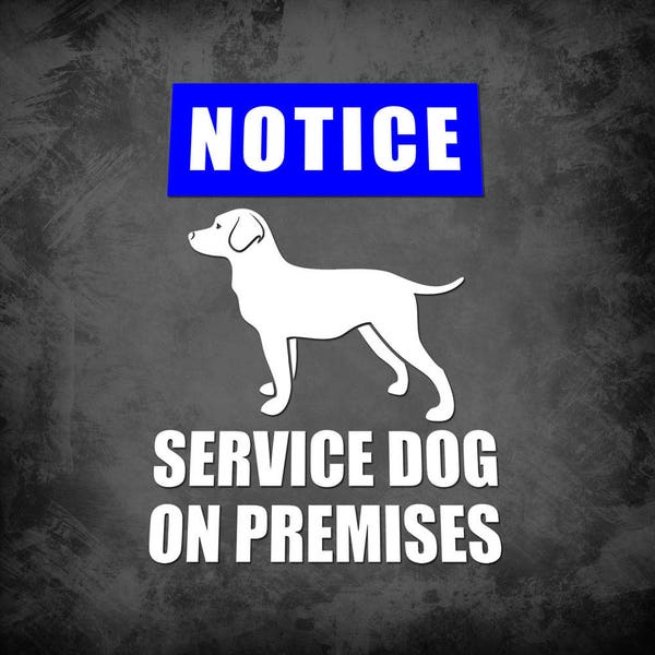 NOTICE Service Dog On Premises - Two-color vinyl decal for car, home or business.