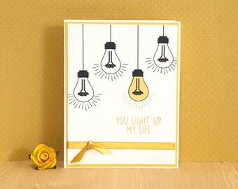 You Light Up My Life Greeting Card - Special Someone Card - Anniversary Card - Handmade Greeting Card