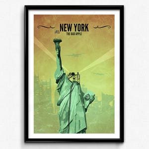 May include: A vintage-style poster with a green illustration of the Statue of Liberty in front of a yellow and green cityscape. The text "NEW YORK THE BAD APPLE" is at the top of the poster.