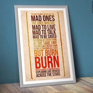 Jack Kerouac Poster/Print [DL] - On The Road Poster/Print - Kerouac Quote, Mad Ones, Burn Burn Burn!, CtrlAltGeek A2 & 18x24&quot;, Download Copy