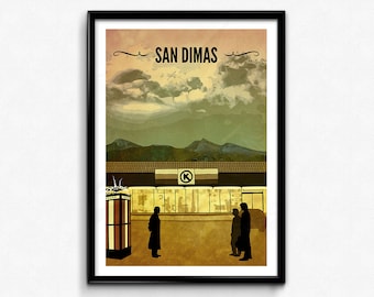 Bill & Ted Poster/Print - San Dimas Travel Poster - Bill and Ted Poster, Excellent Adventure Poster, San Dimas, Rufus Poster, Travel Print