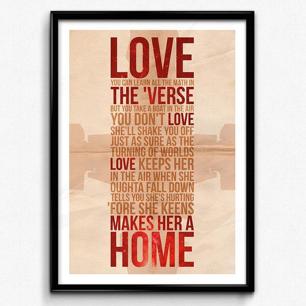 Firefly Quote Poster/Print (Light) - Love Keeps Her In The Air Quote, Serenity, Nathan Fillion, Browncoats, Malcolm Reynolds, CtrlAltGeek