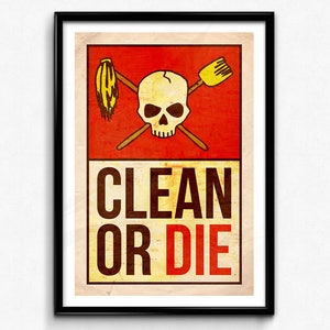 Archer Poster/Print - Clean or Die Poster/Print - Dr Kreiger, Algernop Kreiger, CtrlAltGeek, A2, A3, 12x16", 18x24" Unframed