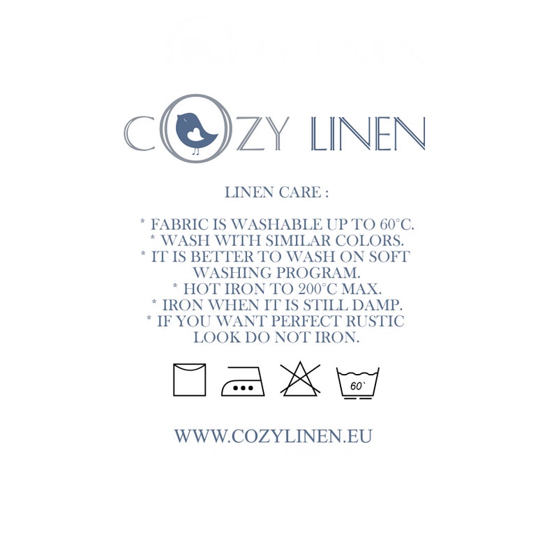 May include: A white informational graphic for COZY LINEN featuring a blue bird logo and care instructions: wash up to 60&deg;C, wash with similar colors, use soft cycle, iron to 200&deg;C max, iron while damp, or skip ironing for a rustic look. Includes icons and URL.