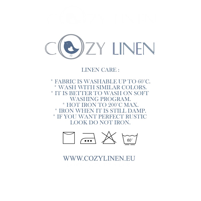 May include: Linen care instructions with a stylized bird logo and the text "COZY LINEN". The instructions include washing, ironing, and drying recommendations. The text also includes the website address "WWW.COZYLINEN.EU".