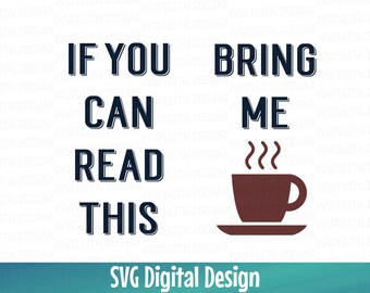 If you can read this Bring Me Coffee Socks Svg Design - Sock Svg Cut files for Silhouette & Cricut - Svg Dxf Eps