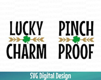 St Patricks day Svg cut file - Lucky Charm and Pinch Proof Design Cut files great for Silhouette Cricut - Svg Dxf Eps Saint patrick svg