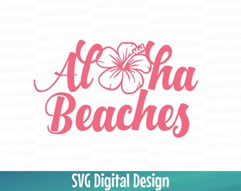 Aloha Strände SVG-Datei Strand Zitat Aloha svg Spruch - Sommer svg Cut-Dateien ideal für Silhouette & Cricut - svg dxf eps