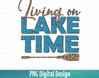 Leopard Lake Time PNG File, Digital Designs Clipart file -  Leopard Theme Digital Download Sublimation File, Living on Lake Time