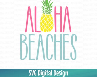 Aloha Strände SVG-Datei, Sommer Ananas Silhouette geschnitten Datei, Cricut Clipart, Vinyl Aufkleber/Shirt Design svg dxf eps png digitaler Download